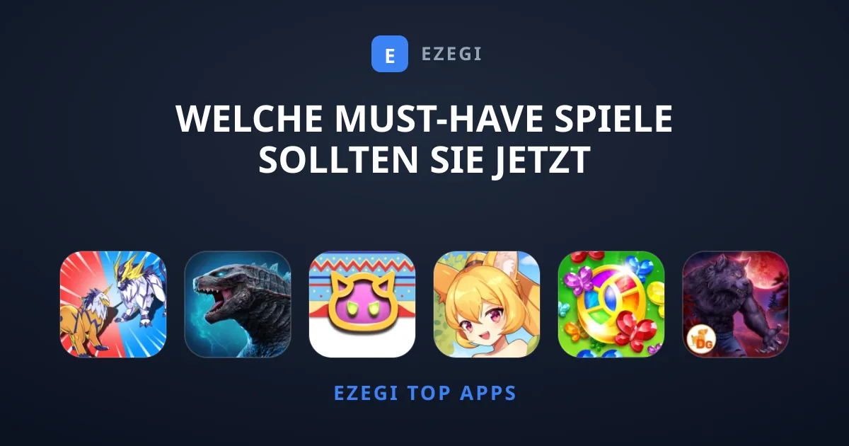 Welche Must-Have Spiele Sollten Sie Jetzt Installieren?